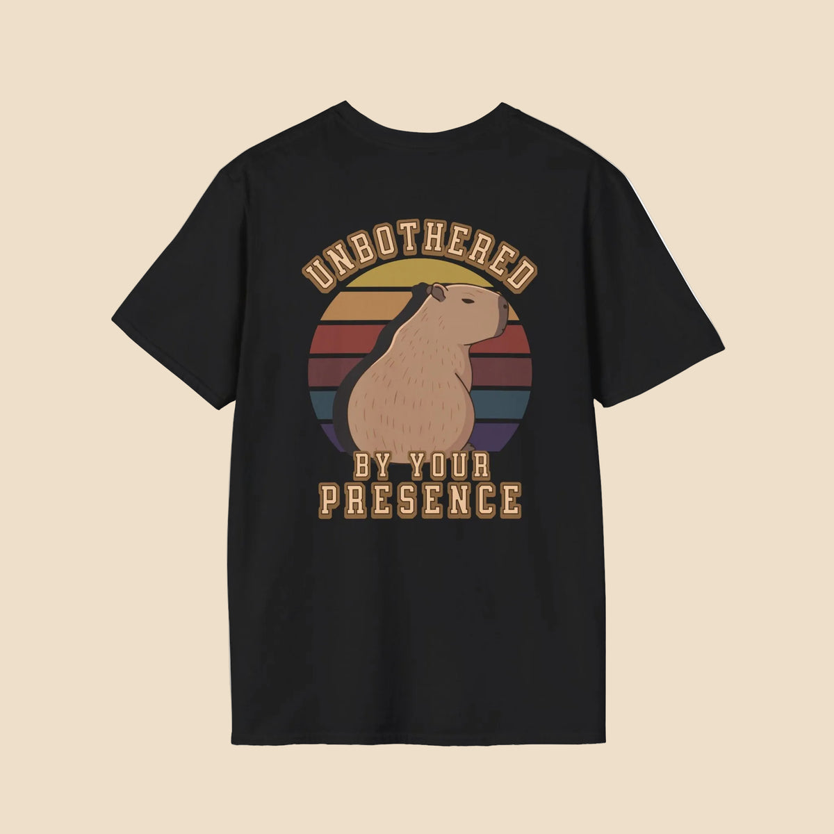 unbothered by your presence tee