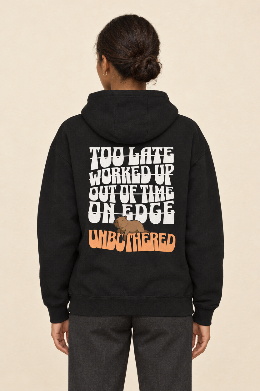 the unbothered hoodie