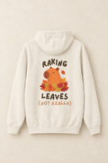 raking leaves hoodie